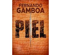 PIEL: No confíes en nadie. Ni siquiera en ti mismo. (Serie Nuria Badal)
