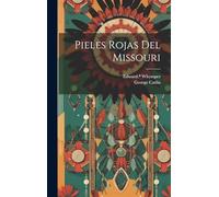 Pieles Rojas Del Missouri