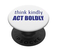 Piensa amablemente Actuar audazmente PopSockets PopGrip Adhesivo