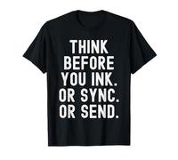 Piensa Antes de Escribir o sincronizar o Enviar Witty Camiseta