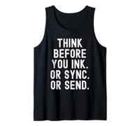 Piensa Antes de Escribir o sincronizar o Enviar Witty Camiseta sin Mangas