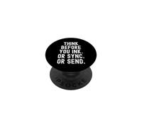 Piensa Antes de Escribir o sincronizar o Enviar Witty PopSockets PopGrip Adhesivo
