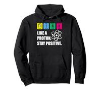 Piensa como un protón positivo Sudadera con Capucha