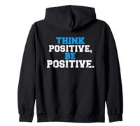 Piensa en Positivo Sé Positivo Audaz Angustiado Motivacional Sudadera con Capucha