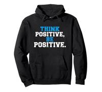 Piensa en Positivo Sé Positivo Audaz Angustiado Motivacional Sudadera con Capucha