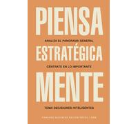 Piensa estratégicamente. | Aa. Vv.