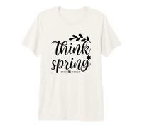 Piensa Flores Primavera Naturaleza Verano Camiseta Premium