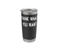 Piensa lo que quieres Vaso térmico de acero inoxidable de doble pared