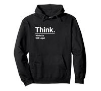 Piensa Mientras Sigue Siendo Legal/diseño político Minimalista Sudadera con Capucha