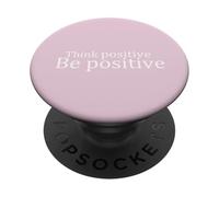 Piensa Positivo, sé Positivo PopSockets PopGrip Adhesivo