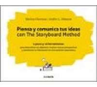 Piensa Y Comunica Tus Ideas Con The Storyboard Method