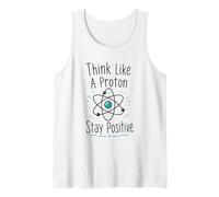 Piense como un protón Manténgase Positivo Ciencia Nerd Química Juego de Palabras Camiseta sin Mangas