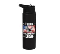 Piense si bien sigue siendo legal pensar mientras sigue siendo legal Stainless Steel Insulated Water Bottle