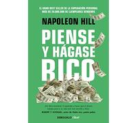 Piense y hágase rico: La riqueza y la realización personal al alcance de todos (Clave)