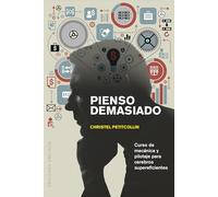 Pienso demasiado (PSICOLOGÍA)