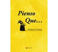 Pienso Que...