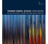 Pier Damiano Peretti - Thomas Daniel Schlee: Orgelwerke / Organ Works