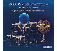 Pier Paolo Scattolin : Portrait du compositeur. Kaceli, Troilo, Lorenzoni, Quero, Scattolin.
