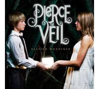 Pierce The Veil - Pierce The Veil - Selfish Machines [Bonus Track] Reissue