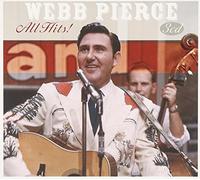 Pierce, Webb - All Hits!