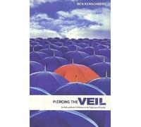 Piercing the Veil: To Hell and Back--A Lifetime on the Tightrope of Suicide by Kerschberg, Ben (2003) Paperback