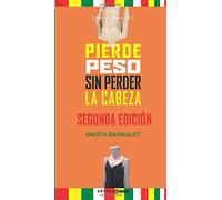 Pierde Peso Sin Perder La Cabeza