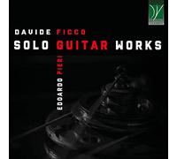 Pieri Edoardo - Ficco: Solo Guitar Works