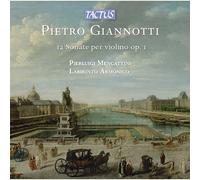 Pierluigi Mencattini, Laberinto Armónico - Pietro Giannotti: 12 Sonatas A Violín