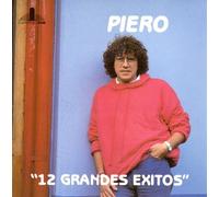 Piero - 12 Grandes Exitos