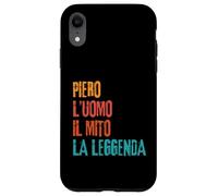 Piero L'Uomo Il Mito La Leggenda Festa di Compleanno Carcasa para iPhone XR