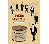 Piero Manzoni: A chaque jour suffit sa peine