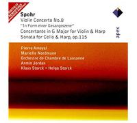 Pierre Amoyal, Klaus Storck, Marielle Nordmann, Helga Storck, Armin Jordan & Lausanne Chamber Orchestra - Spohr : Violin Concerto No.8, Concertante & Sonata - Apex