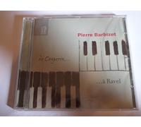 Pierre Barbizet, piano - "de Couperin à Ravel"