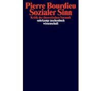 Pierre Bourdieu Sozialer Sinn: Kritik der theoretischen Vernunft ( (Tapa blanda)