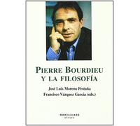 Pierre Bourdieu y la filosofía (ENSAYO)