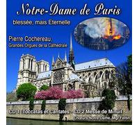 Pierre Cochereau - Notre-Dame de Paris-blessé, mais Eternelle (2CD)
