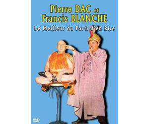 Pierre Dac et Francis Blanche : le meilleur du parti d'en rire [DVD]