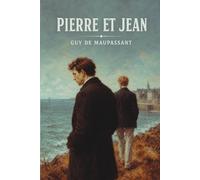 Pierre et Jean: Édition pour lecture confortable