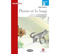 PIERRE ET LE LOUP + AUDIO: Niveau 3 (Facile a lire) - 9788853012142 (SIN COLECCION)