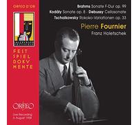 Pierre Fournier joue Brahms, Kodaly, Debussy : uvres pour violoncelle. Holetschek.