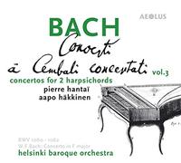 Pierre Hantai & Aapo Häkkinen, Clave. Helsinki Baroque Orchestra - J.S. Bach: Conciertos Para 2 Claves / Hantai
