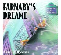 Pierre Hantai - Farnaby: Farnaby S Dream