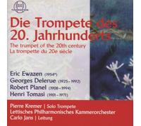 Pierre Kremer - The Trumpet Of The 20th Century