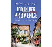 Pierre Lagrange Tod in der Provence: Ein Fall für Commissaire Lecl (Tapa blanda)