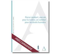 Pierre Lambert, une vie pour la justice, un combat pour les droits humains