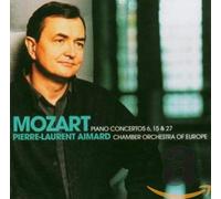 Pierre-Laurent Aimard - Mozart : Piano Concertos Nos 6, 15 & 27