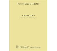 Pierre-max dubois : a pas de loup sax mib-piano - partition