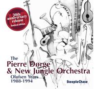 Pierre & New Jungle Orchestra Dorge - The Olufsen Years 1988-1994