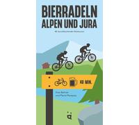 Pierre Pauquay Bierradeln Alpen und Jura: 40 durstlöschende Velot (Tapa blanda)