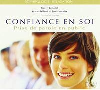 Pierre Raffanel - Confiance en Soi